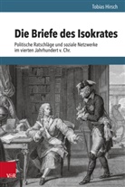 Tobias Hirsch - Die Briefe des Isokrates