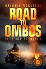 Melanie Vogltanz - Road to Ombos