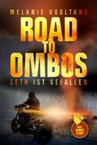 Melanie Vogltanz - Road to Ombos