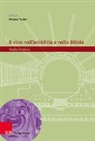 Matteo Taufer - Il vino nell’antichità e nella Bibbia