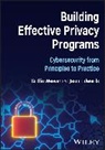 Jason Edwards, Jason (Birkbeck Edwards, Griffin Weaver - Building Effective Privacy Programs