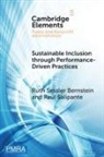 Ruth Sessler Bernstein, Ruth Sessler (Pepperdine University) Sa Bernstein, Paul Salipante - Sustainable Inclusion Through Performance-Driven Practices