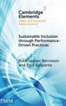 Ruth Sessler Bernstein, Ruth Sessler (Pepperdine University) Sa Bernstein, Paul Salipante - Sustainable Inclusion Through Performance-Driven Practices