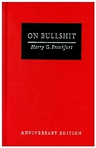 Harry G. Frankfurt, Frankfurt Harry G. - On Bullshit
