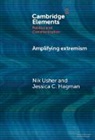 Jessica Cherese Hagman, Nikki Usher, Usher Nikki - Amplifying Extremism