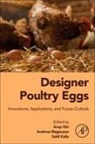 Arup Giri, Sahil Kalia, Andrew Magnuson - Designer Poultry Eggs
