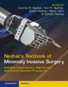 Nisha Lakhi, Azadeh Nezhat, Farr R. Nezhat, Nezhat Camran R., Nezhat Ceana - Nezhat's Textbook of Minimally Invasive Surgery