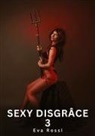 Eva Rossi - Sexy Disgrâce. 3