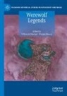 Willem de Blécourt, Willem de Blécourt, Mencej, Mirjam Mencej - Werewolf Legends