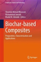 Khalid M Alotaibi, Khalid M. Alotaibi, Showkat Ahmad Bhawani, Mohammad Jawaid, Khalid M Alotaibi - Biochar-based Composites