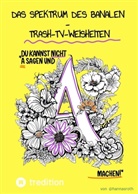 Hanna Roth, Hanna Roth, Hanna Roth - Das Spektrum des Banalen