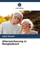 Sykat Mondal - Alterssicherung in Bangladesch
