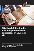 Narayanappa Govinda Raju, Binny V. Varghese - Effetto dell'EMS sulle HSP del pomodoro in condizioni in vivo e in vitro