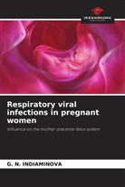 G. N. INDIAMINOVA - Respiratory viral infections in pregnant women
