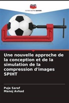 Manoj Avhad, Puja Saraf - Une nouvelle approche de la conception et de la simulation de la compression d'images SPIHT