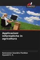 Ayyoob K. C., Saravanan Soundra Pandian - Applicazioni informatiche in agricoltura
