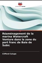Clifford Calupe - Réaménagement de la marina Watercraft Venture dans la zone du port franc de Baie de Subic