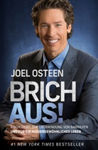 Joel Osteen - Brich aus!