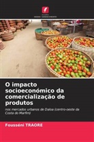 Fousséni TRAORE - O impacto socioeconómico da comercialização de produtos