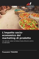 Fousséni TRAORE - L'impatto socio-economico del marketing di prodotto