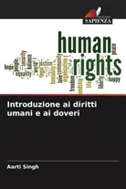 Aarti Singh - Introduzione ai diritti umani e ai doveri
