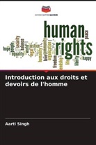 Aarti Singh - Introduction aux droits et devoirs de l'homme