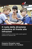 Cristiano André C. R. Cardoso, Ezequias Mesquita Lopes - Il ruolo della direzione scolastica di fronte alle infrazioni