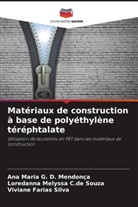 Loredanna Melyssa C. de Souza, Loredanna Melyssa C.de Souza, Ana Maria G. D. Mendonça, Viviane Farias Silva - Matériaux de construction à base de polyéthylène téréphtalate