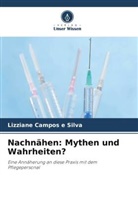 Lizziane Campos e Silva - Nachnähen: Mythen und Wahrheiten?