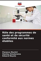 Florence Muchiri, Edward Neyole, Stanley Omuterema - Rôle des programmes de santé et de sécurité conformité aux normes établies