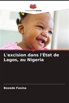 Bosede Fasina - L'excision dans l'État de Lagos, au Nigeria