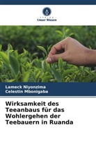 Celestin MBONIGABA, Lameck NIYONZIMA - Wirksamkeit des Teeanbaus für das Wohlergehen der Teebauern in Ruanda