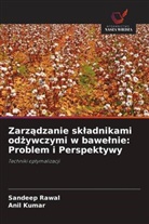 Anil Kumar, Sandeep Rawal - Zarzadzanie skladnikami odzywczymi w bawelnie: Problem i Perspektywy