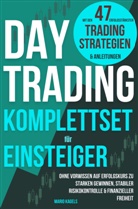 Mario Kagels, Mario Kagels - Daytrading Komplettset für Einsteiger mit den 47 erfolgsstärksten Trading Strategien & Anleitungen