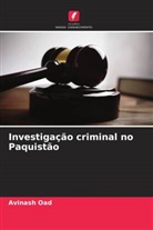 Avinash Oad - Investigação criminal no Paquistão