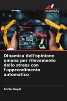 Anita Goyal - Dinamica dell'opinione umana per rilevamento dello stress con l'apprendimento automatico