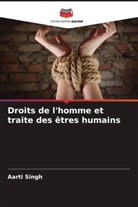 Aarti Singh - Droits de l'homme et traite des êtres humains