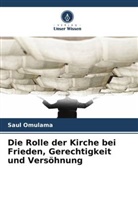 Saul Omulama - Die Rolle der Kirche bei Frieden, Gerechtigkeit und Versöhnung