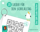 Pigband Borste, Pig-Band Borste - 20 Lieder für den Schulalltag
