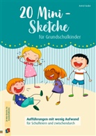 Astrid Grabe - 20 Mini-Sketche für Grundschulkinder