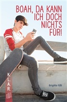 Brigitte Filli - Boah, da kann ich doch nichts für!