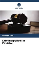 Avinash Oad - Kriminalpolizei in Pakistan