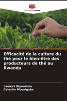Celestin MBONIGABA, Lameck NIYONZIMA - Efficacité de la culture du thé pour le bien-être des producteurs de thé au Rwanda