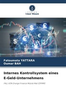 Oumar Bah, Fatoumata YATTARA - Internes Kontrollsystem eines E-Geld-Unternehmens