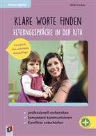 Ulrike Lindner - Klare Worte finden - Elterngespräche in der Kita
