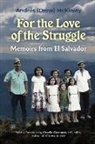 Andrés McKinley - For the love of the struggle