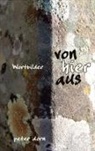 Peter Dorn - VON HIER AUS