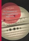 Jacques Babinet - De l'aimant et du magnétisme terrestre