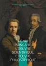 Pierre Boutroux, Jacques Hadamard, Paul Langevin, Vito Volterra - Henri Poincaré, l'oeuvre scientifique, l'oeuvre philosophique