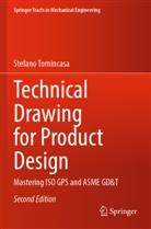 Stefano Tornincasa - Technical Drawing for Product Design